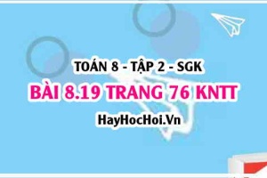 Bài 8.19 trang 76 Toán 8 Tập 2 Kết nối tri thức